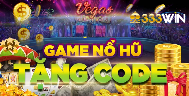 Cách chơi game nổ hũ tặng code