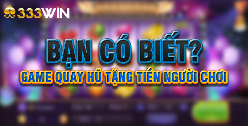 Khái niệm game nổ hũ tặng code